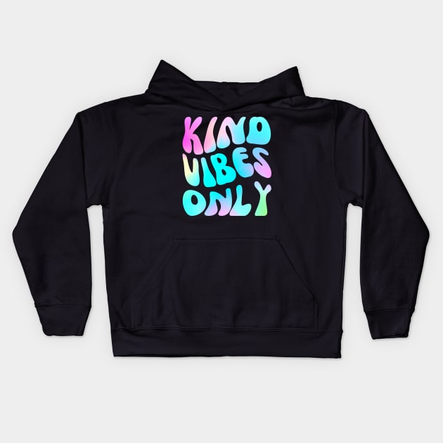 kind vibes only Kids Hoodie by Drawab Designs